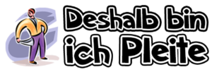 DeshalbBinIchPleite.com